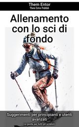 ALLENAMENTO CON LO SCI DI FONDO