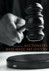 AUCTIONEERS WHO MADE ART HISTORY