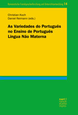 AS VARIEDADES DO PORTUGUS NO ENSINO DE PORTUGUS LNGUA NO MATERNA
ROMANISTISCHE FREMDSPRACHENFORSCHUNG UND UNTERRICHTSENTWICKLUNG