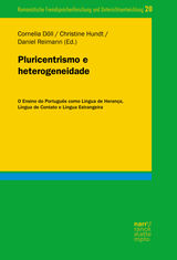 PLURICENTRISMO E HETEROGENEIDADE
ROMANISTISCHE FREMDSPRACHENFORSCHUNG UND UNTERRICHTSENTWICKLUNG