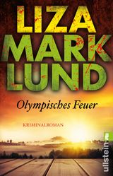 OLYMPISCHES FEUER
EIN ANNIKA-BENGTZON-KRIMI