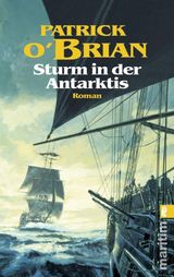 STURM IN DER ANTARKTIS
DIE JACK-AUBREY-SERIE