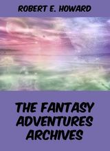 THE FANTASY ADVENTURES ARCHIVES