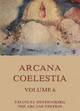 ARCANA COELESTIA, VOLUME 6