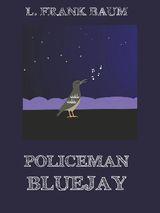 POLICEMAN BLUEJAY