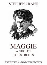 MAGGIE: A GIRL OF THE STREETS