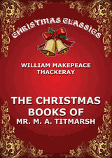 THE CHRISTMAS BOOK OF MR. TITMARSH