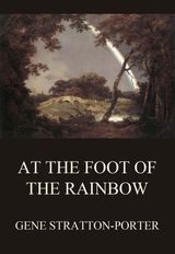 AT THE FOOT OF THE RAINBOW