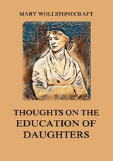 THOUGHTS ON THE EDUCATION OF DAUGHTERS