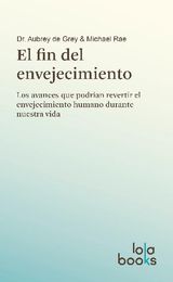 EL FIN DEL ENVEJECIMIENTO