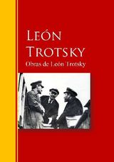 OBRAS DE LEN TROTSKY
BIBLIOTECA DE GRANDES ESCRITORES