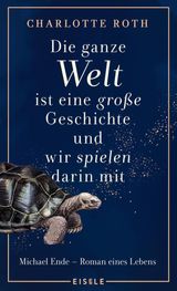 DIE GANZE WELT IST EINE GROSSE GESCHICHTE, UND WIR SPIELEN DARIN MIT