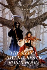 THE MERRY ADVENTURES OF ROBIN HOOD