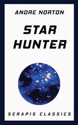 STAR HUNTER (SERAPIS CLASSICS)