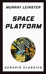 SPACE PLATFORM (SERAPIS CLASSICS)