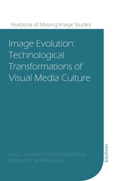 IMAGE EVOLUTION
YEARBOOK OF MOVING IMAGE STUDIES (YOMIS)