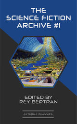 THE SCIENCE FICTION ARCHIVE #1
THE SCIENCE FICTION ARCHIVE