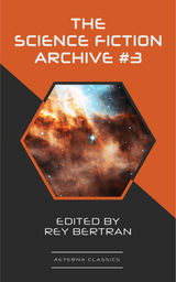 THE SCIENCE FICTION ARCHIVE #3
THE SCIENCE FICTION ARCHIVE