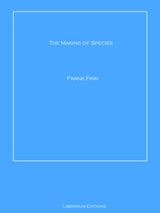 THE MAKING OF SPECIES