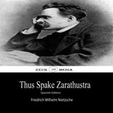 THUS SPAKE ZARATHUSTRA