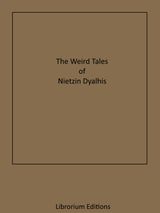 THE WEIRD TALES OF NICTZIN DYALHIS