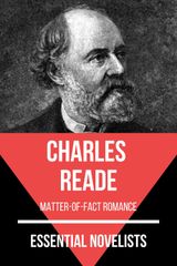 ESSENTIAL NOVELISTS - CHARLES READE
ESSENTIAL NOVELISTS