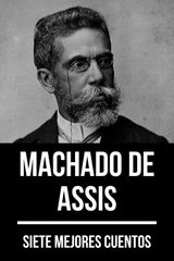 7 MEJORES CUENTOS DE MACHADO DE ASSIS
7 MEJORES CUENTOS