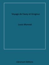 VOYAGE DE FAVEY ET GROGNUZ