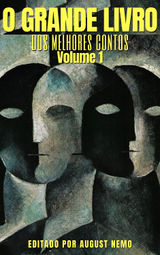 O GRANDE LIVRO DOS MELHORES CONTOS - VOLUME 1
O GRANDE LIVRO DOS MELHORES CONTOS