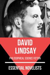 ESSENTIAL NOVELISTS - DAVID LINDSAY
ESSENTIAL NOVELISTS