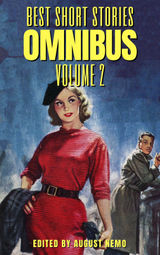 BEST SHORT STORIES OMNIBUS - VOLUME 2
BEST SHORT STORIES OMNIBUS