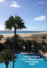 FUERTEVENTURA ...IN A DIFFERENT WAY! TRAVEL GUIDE 2020