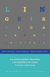 LA TRADICIONALIDAD DISCURSIVA Y LA LINGSTICA DE CORPUS
LINGSTICA IBEROAMERICANA