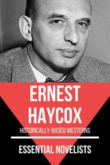 ESSENTIAL NOVELISTS - ERNEST HAYCOX
ESSENTIAL NOVELISTS