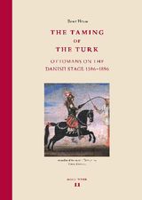 THE TAMING OF THE TURK
OTTOMANIA