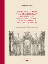 DIPLOMACY AND THE ARISTOCRACY AS PATRONS OF MUSIC AND THEATRE IN THE EUROPE OF THE ANCIEN RGIME
CADERNOS DE QUELUZ