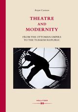 THEATRE AND MODERNITY
OTTOMANIA