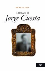 EL RETRATO DE JORGE CUESTA
LINGUSTICA Y TEORA LITERARIA