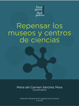 REPENSAR LOS MUSEOS Y CENTROS DE CIENCIAS
