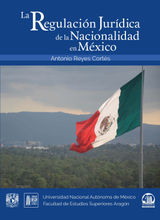 LA REGULACIN JURDICA DE LA NACIONALIDAD EN MXICO