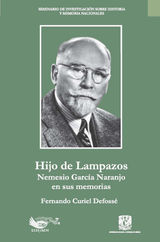 HIJO DE LAMPAZOS: NEMESIO GARCA NARANJO EN SUS MEMORIAS