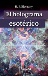 EL HOLOGRAMA ESOTRICO