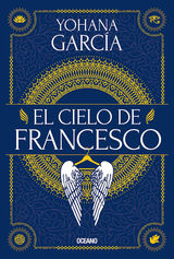 EL CIELO DE FRANCESCO
FRANCESCO