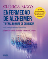 CLNICA MAYO. ENFERMEDAD DE ALZHEIMER Y OTRAS FORMAS DE DEMENCIA.
MAYO CLINIC