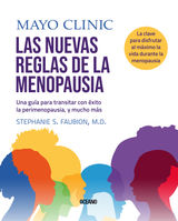 LAS NUEVAS REGLAS DE LA MENOPAUSIA
MAYO CLINIC