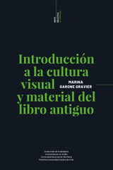 INTRODUCCIN A LA CULTURA VISUAL Y MATERIAL DEL LIBRO ANTIGUO
PROFESIONALES DEL LIBRO