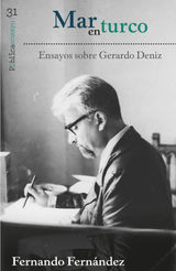 MAR EN TURCO : ENSAYOS SOBRE GERARDO DENIZ
PBLICA ENSAYO