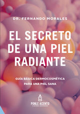 EL SECRETO DE UNA PIEL RADIANTE