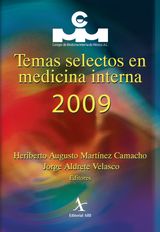 TEMAS SELECTOS EN MEDICINA INTERNA 2009
TEMAS SELECTOS DE MEDICINA INTERNA
