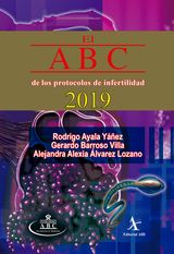 EL ABC DE LOS PROTOCOLOS DE INFERTILIDAD 2019
COLECCIN ABC